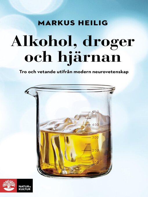 Title details for Alkohol, droger och hjärnan by Markus Heilig - Available
